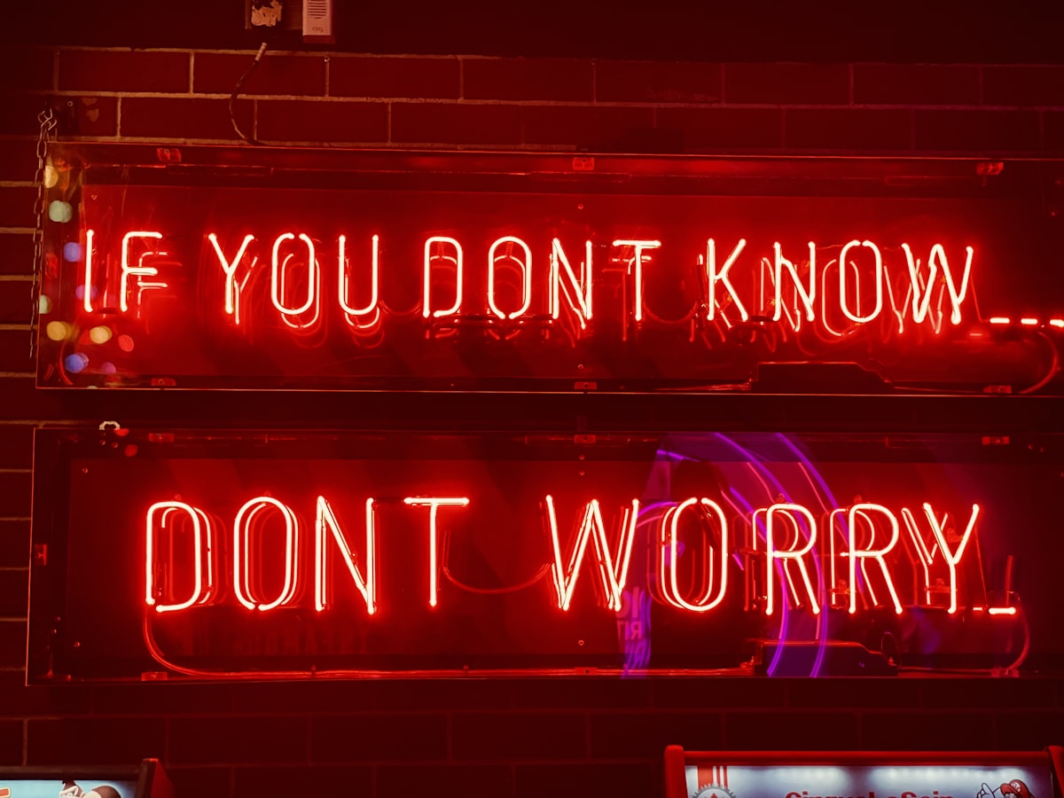 a neon sign that says if you don't know, don't worry related to how to know if you have bed bugs